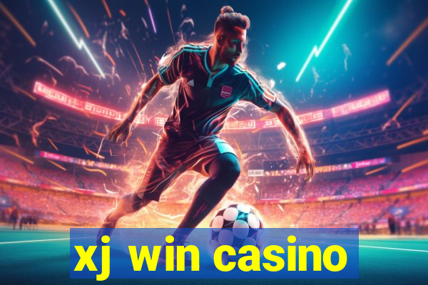 xj win casino